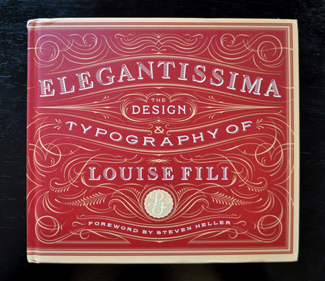Elegantissima: The Design and Typography of Louise Fili
